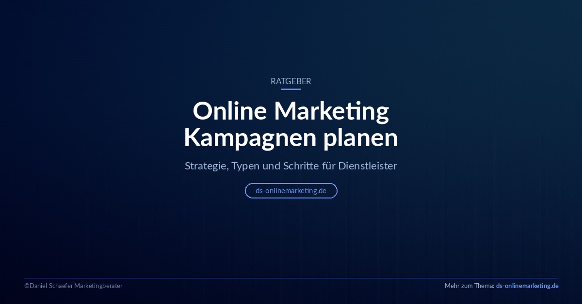 Online Marketing Kampagnen planen – Ratgeber für Dienstleister