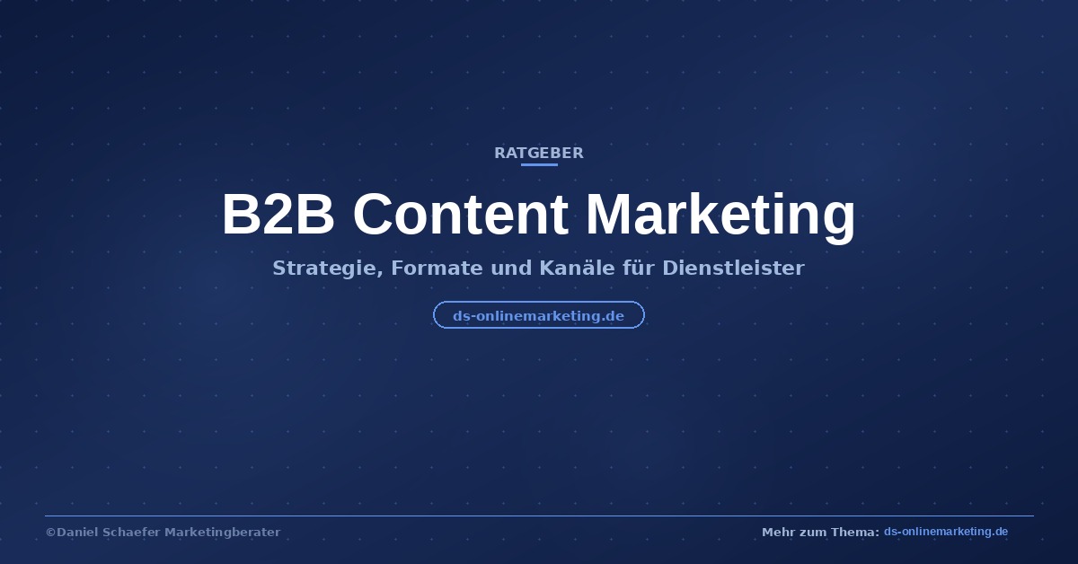 B2B Content Marketing Ratgeber für Dienstleister