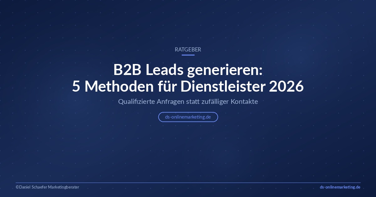 B2B Leads generieren Titelfolie – 5 Methoden für Dienstleister 2026