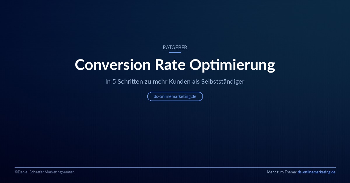 Conversion Rate Optimierung Ratgeber für Selbstständige – ds-onlinemarketing.de