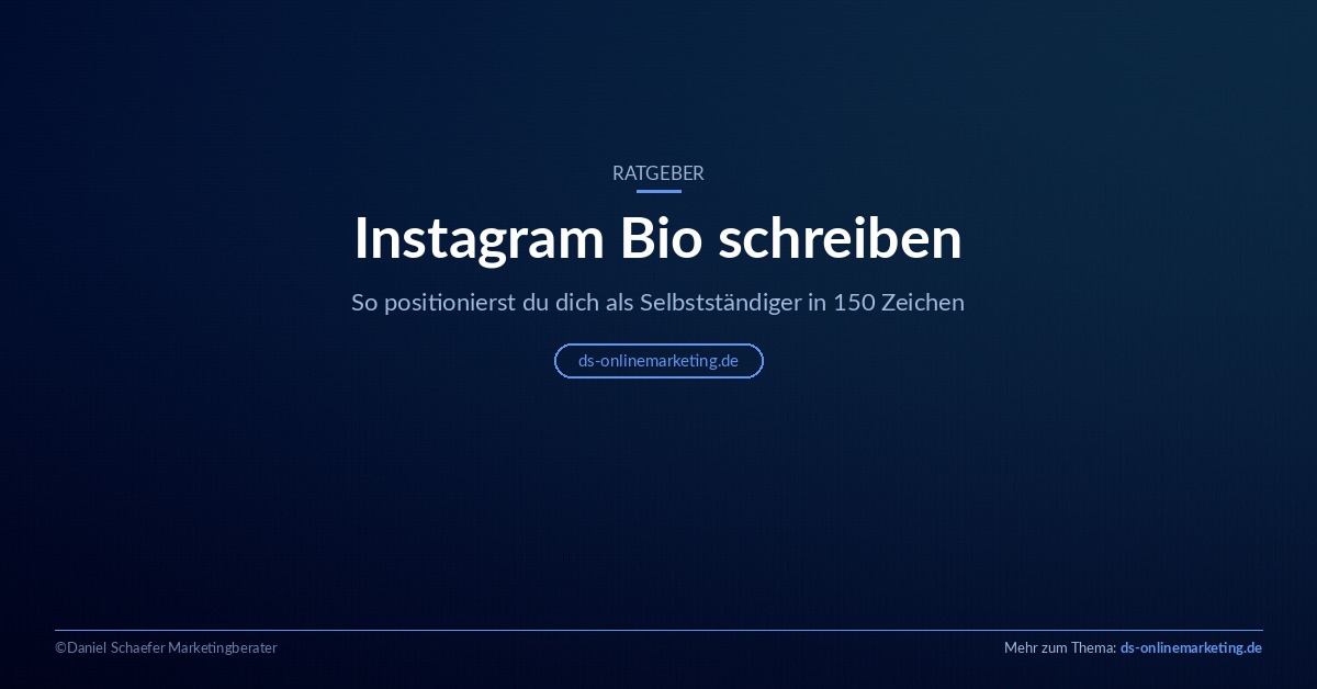 Instagram Bio schreiben – Ratgeber für Selbstständige