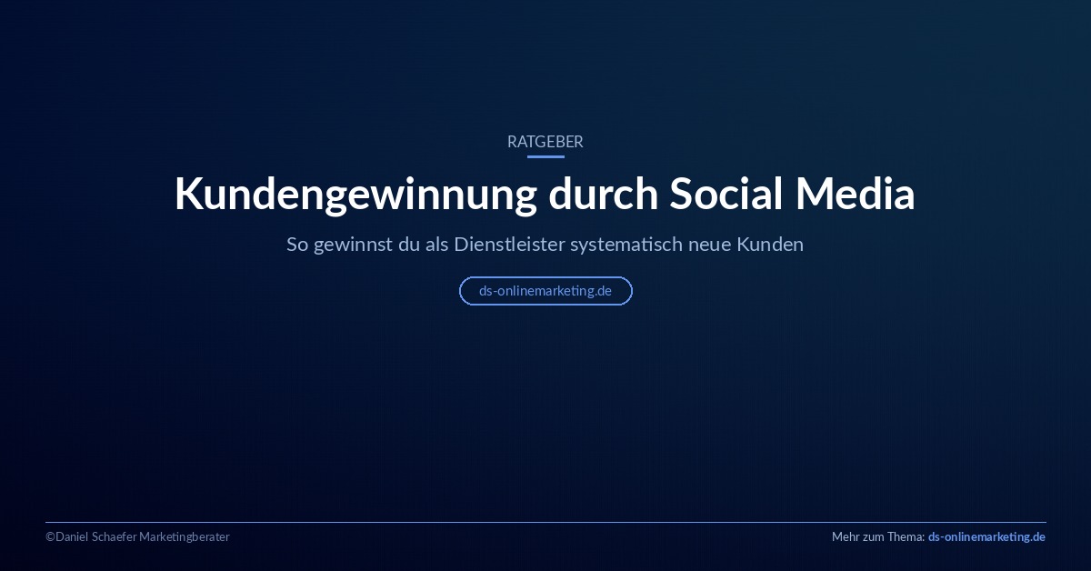 Kundengewinnung durch Social Media Ratgeber Titelbild ds-onlinemarketing.de