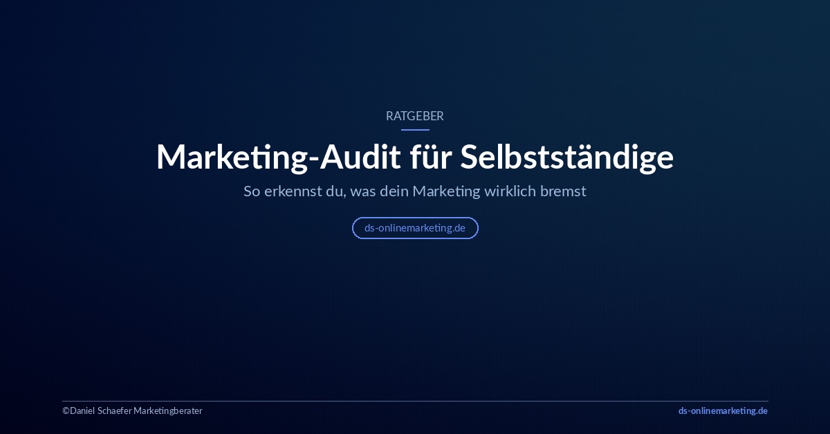 Marketing-Audit für Selbstständige – Ratgeber von ds-onlinemarketing.de