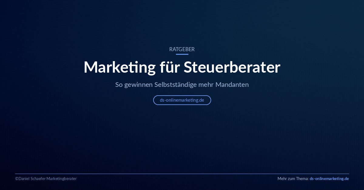 Marketing für Steuerberater – Ratgeber für mehr Mandanten
