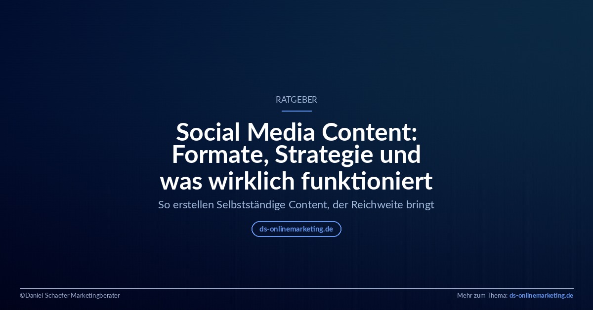 Social Media Content Formate Strategie Redaktionsplan Guide für Selbstständige