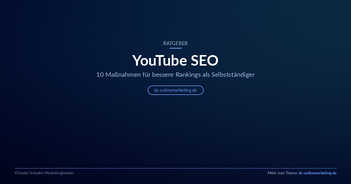 YouTube SEO Ratgeber für Selbstständige – ds-onlinemarketing.de