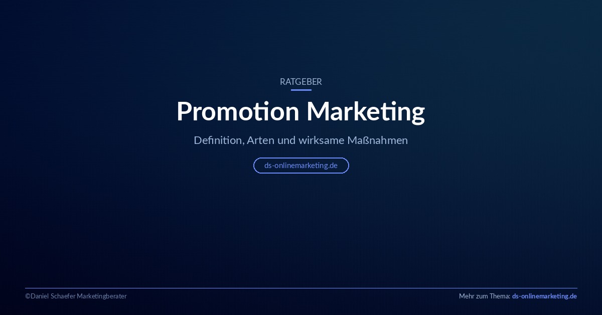 Promotion Marketing: Definition, Arten und wirksame Maßnahmen