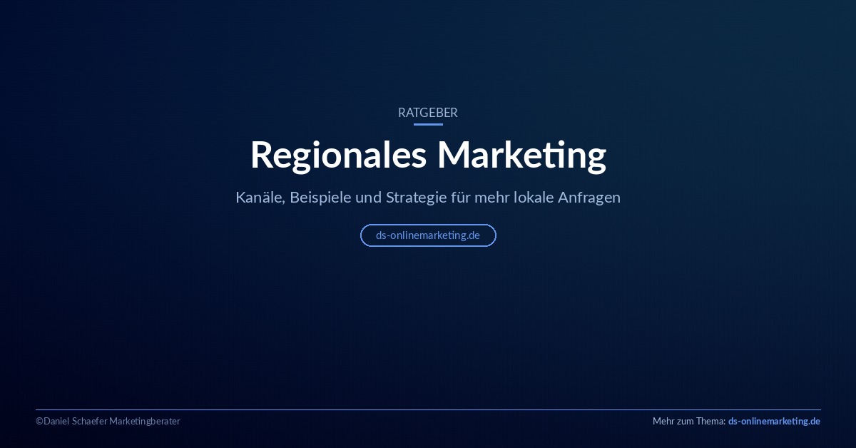 Regionales Marketing: Kanäle, Beispiele und Strategie im Überblick