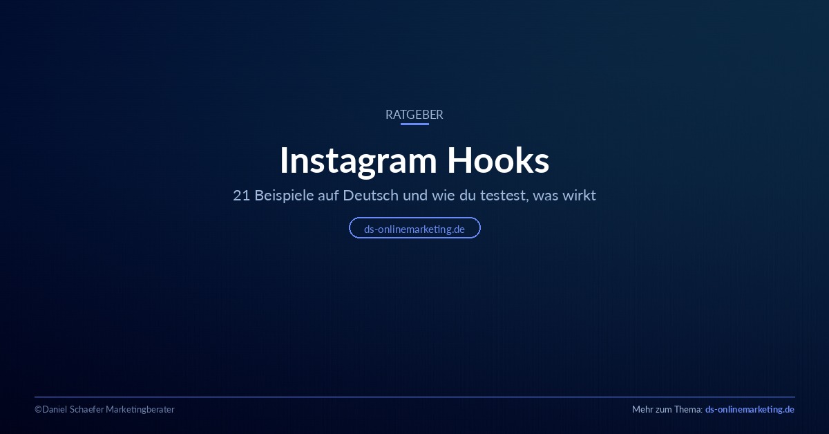 Instagram Hooks: 21 Beispiele auf Deutsch und wie du testest, was wirkt