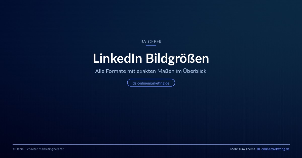 LinkedIn Bildgrößen 2026: Alle Formate im Überblick