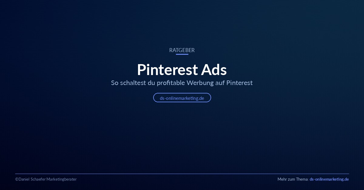 Pinterest Ads: Ratgeber für profitable Werbung auf Pinterest