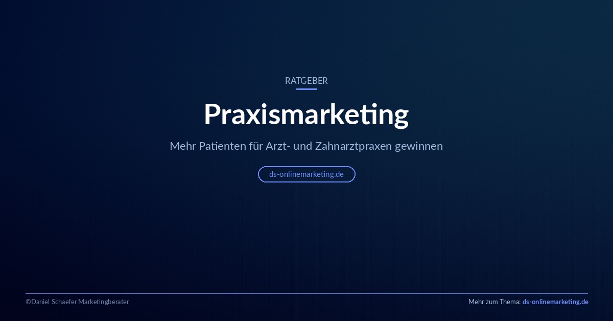 Praxismarketing für Arzt- und Zahnarztpraxen: Ratgeber-Titelbild