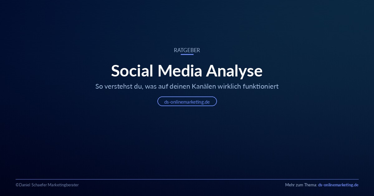 Social Media Analyse: So verstehst du deine Kanäle richtig