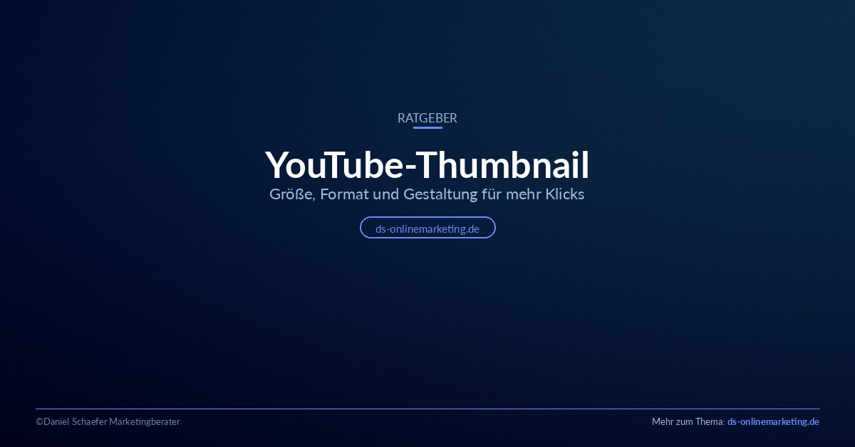 YouTube-Thumbnail: Größe, Format und Gestaltung für mehr Klicks